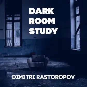 Dark Room Study by Dimitri Rastoropov