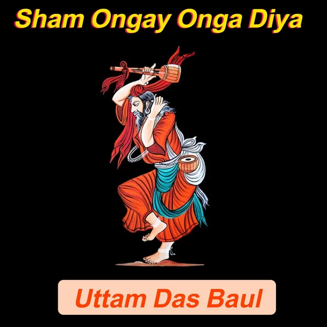 Sham Ongay Onga Diya