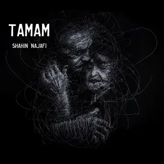 Tamam by Shahin Najafi