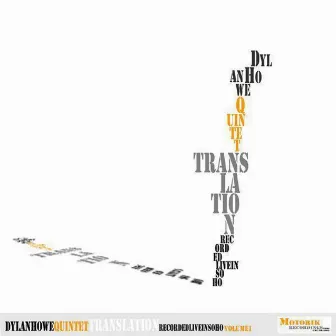 Translation (Recorded Live In Soho) [Volume One] by Dylan Howe