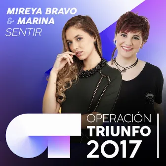 Sentir (Operación Triunfo 2017) by MARINA