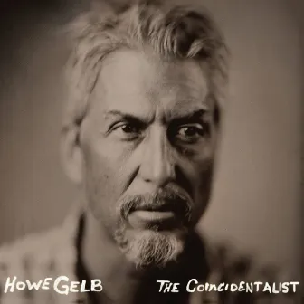 The Coincidentalist / Dust Bowl by Howe Gelb