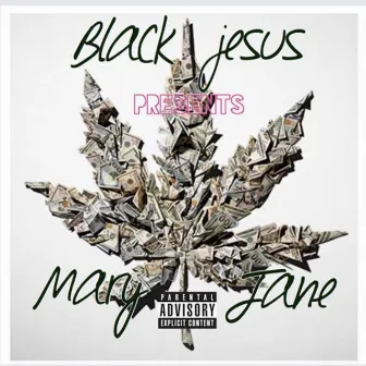 Mary Jane - EP by Black Jesus