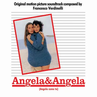 Angela & Angela (Angela come te) [Original Motion Picture Soundtrack] by Francesco Verdinelli