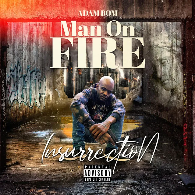 Man on Fire~Insurrection