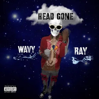 Head Gone by Wavy Ray