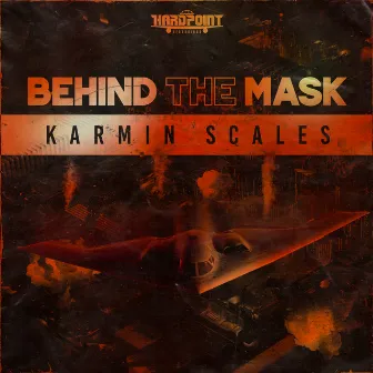 Behind The Mask by Karmin Scales