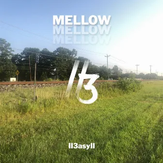 Mellow by II3asyII