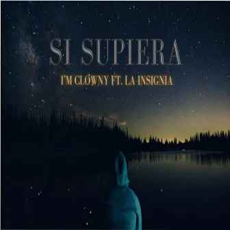 Si Supiera by I’m Clowny