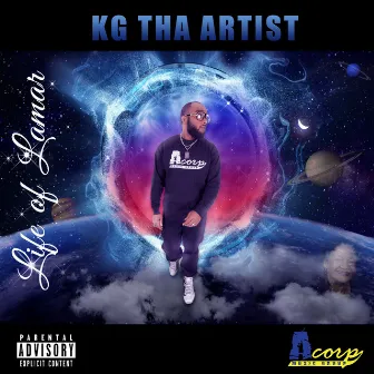 Life of Lamar by KG Tha Artist