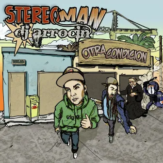 Otra Condicion by Stereoman