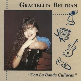 Con La Banda Culiacán by Graciela Beltran