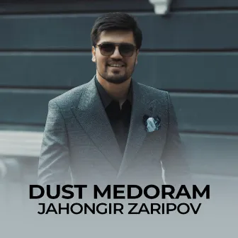 Dust Medoram by Jahongir Zaripov