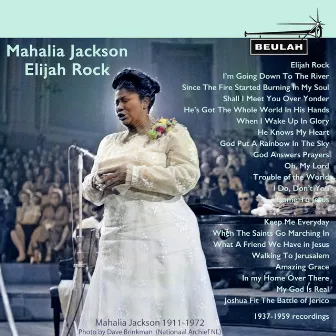 Mahalia Jackson Elijah Rock by Mahalia Jackson