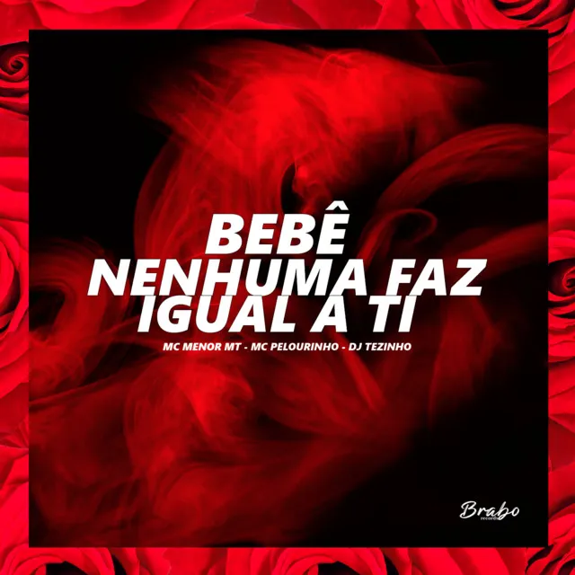 Bebê - Nenhuma Faz Igual a Ti