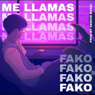 Me Llamas by Fako the KO