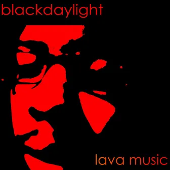 Lava Music by blackdaylight