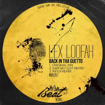 Back in Tha Guetto by Lex Loofah