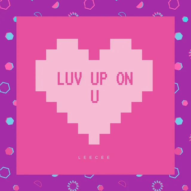 Luv up on U