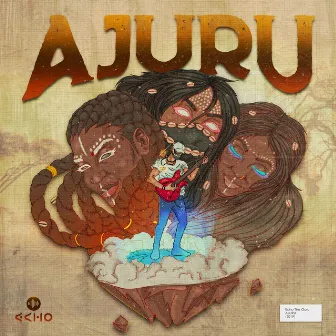 Ajuru by Echo the Guru