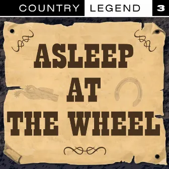 Country Legend Vol.3 by Asleep At The Wheel