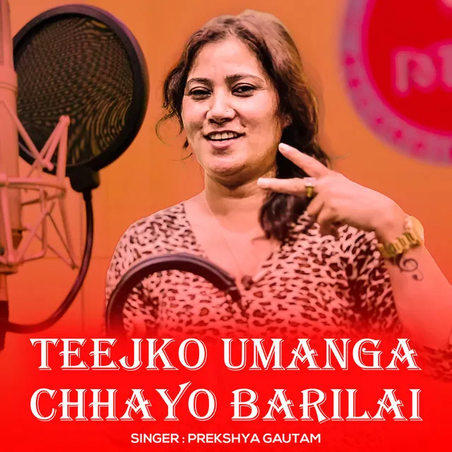 Teejko Umanga Chhayo Barilai