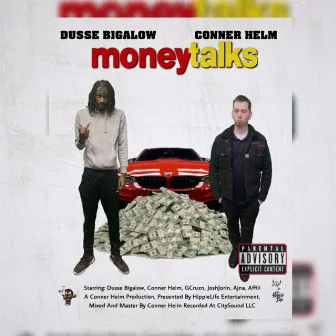 MoneyTalks by Dusse Bigalow