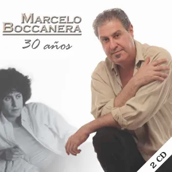 30 Años (Disco 2) by Marcelo Boccanera