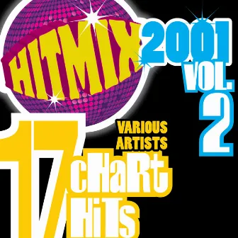 Hit Mix 2001 Vol. 2 - 17 Chart Hits by Discover Guys