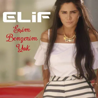 Eşim Benzerim Yok by Elif