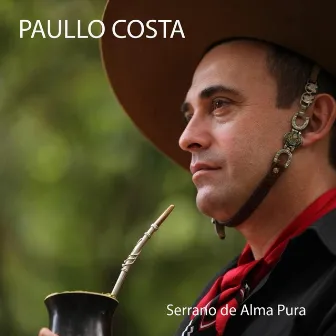 Serrano de Alma Pura by Paullo Costa