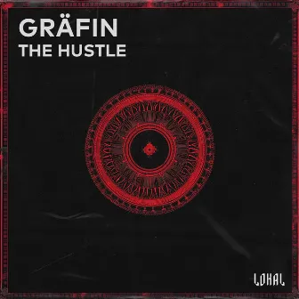 The Hustle by Gräfin