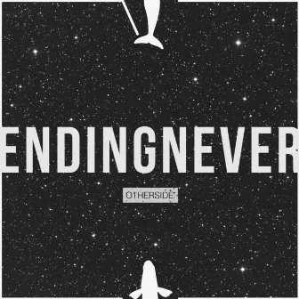 Neverending by Otherside