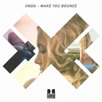 Make You Bounce - Single by Unda