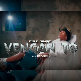 VENGAN TO (DE REGRESO 2) by Eudi El Creativo