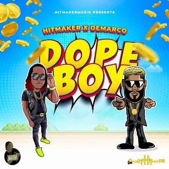 Dope Boy by Hitmaker