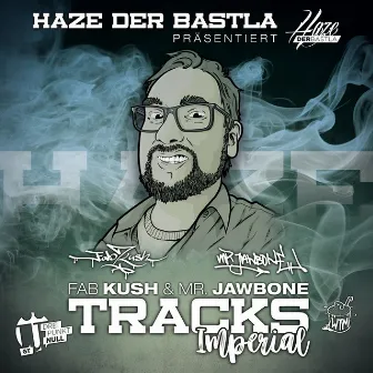 Tracks Imperial by Fab Kush