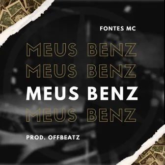 Meus Benz by Fontes Mc