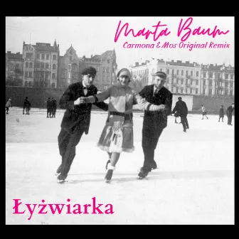 Łyżwiarka (Carmona & Mos Original Remix) by Unknown Artist