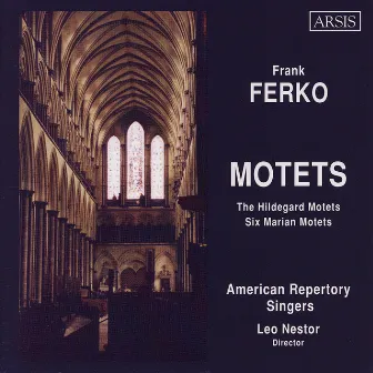 Ferko: Motets by Leo Nestor