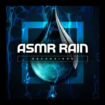 ASMR Rain Recordings by Rain Recorders