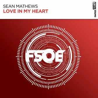 Love In My Heart by Sean Mathews