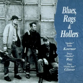 Blues, Rags & Hollers by Spider John Koerner