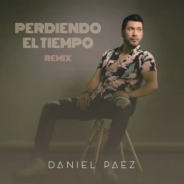 Perdiendo El Tiempo (Dance Remix)