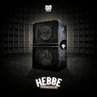 Dubmedika EP by Hebbe