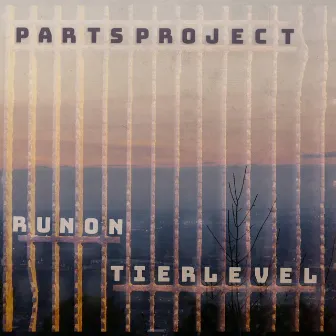 Runon/Tierlevel by Parts Project