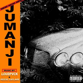 Jumanji (feat. Reese LAFLARE) by LOUDPVCK