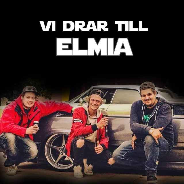 VI DRAR TILL ELMIA