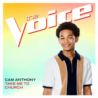 Take Me To Church (The Voice Performance) by Cam Anthony