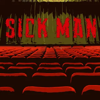 Sick Man by Freddy Key